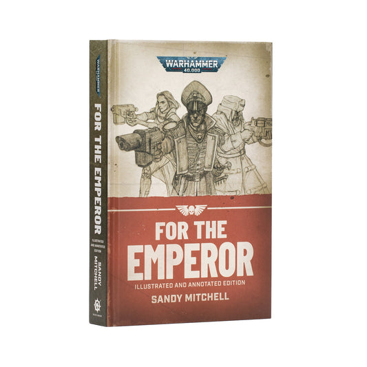 For the Emperor Illustrated and Annotated Edition hardback book for Warhammer 40,000